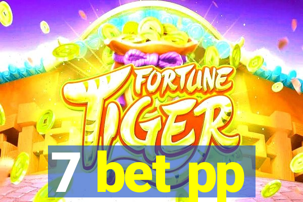 7 bet pp